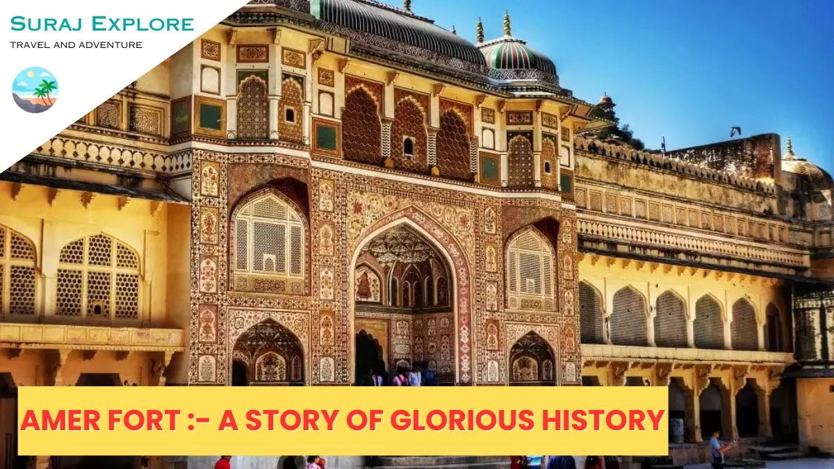 Amer Fort : Symbol of Indian historical courage
