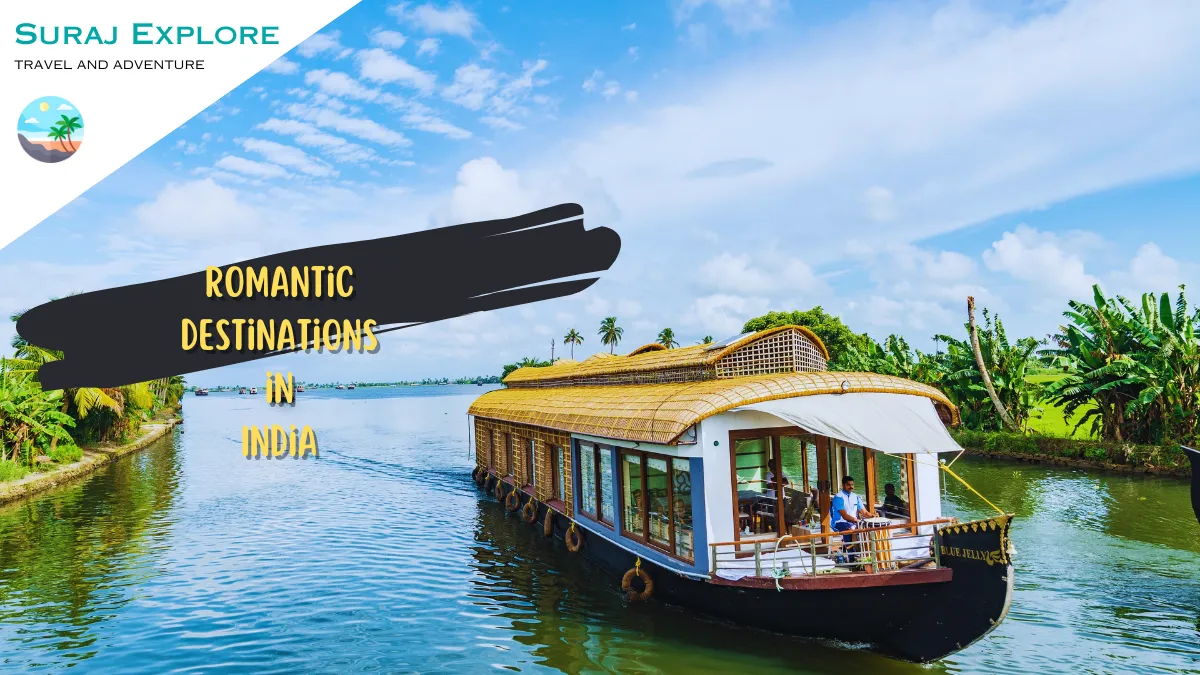 Top 10 Romantic Destinations in India